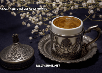 Osmanlı Kahvesi Zayıflatır mı?