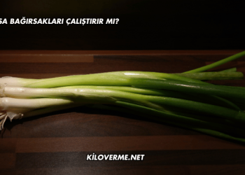 Pırasa Bağırsakları Çalıştırır mı?