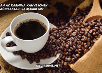 Sabah Aç Karnına Kahve İçmek Bağırsakları Çalıştırır mı?