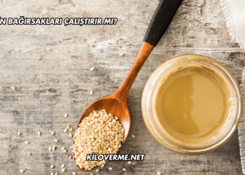 Tahin Bağırsakları Çalıştırır mı?