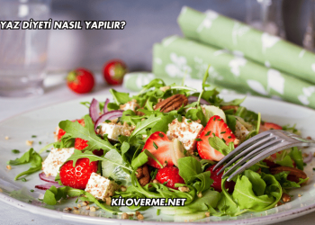 Yaz Diyeti Nasıl Yapılır?