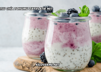 Yoğurtlu Chia Tohumu Zayıflatır mı?