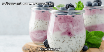 Yoğurtlu Chia Tohumu Zayıflatır mı?