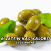6 Zeytin Kaç Kalori