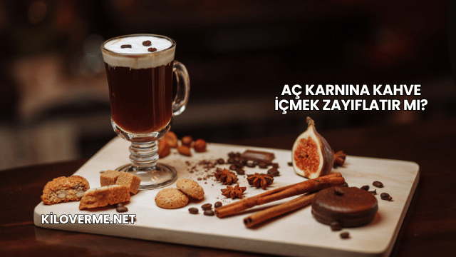 Aç Karnına Kahve İçmek Zayıflatır mı?