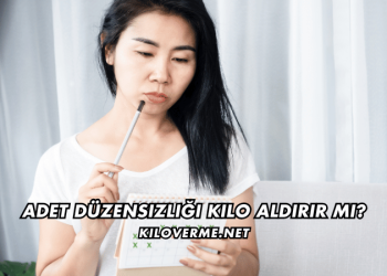 Adet Düzensizliği Kilo Aldırır mı