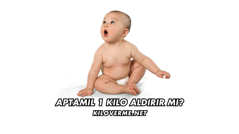 Aptamil 1 Kilo Aldırır mı