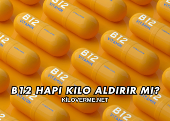 B12 Hapı Kilo Aldırır mı