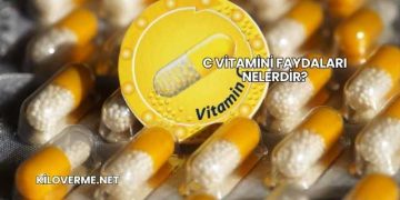 C Vitamini Faydaları Nelerdir?