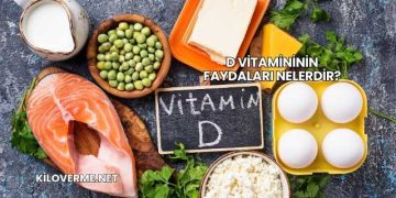 D Vitamininin Faydaları Nelerdir?