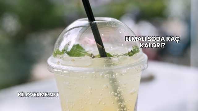 Elmalı Soda Kaç Kalori?