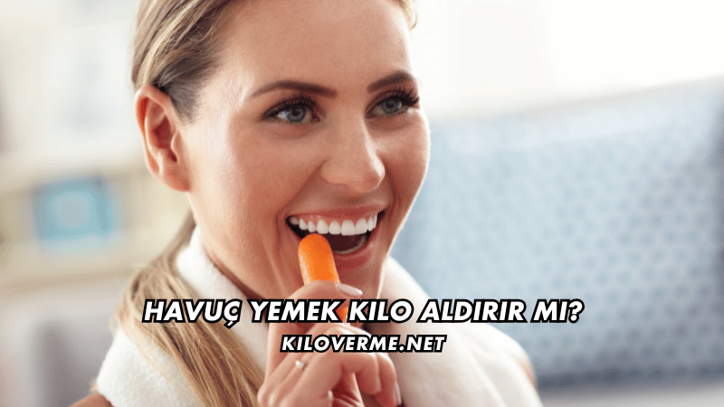 Havuç Yemek Kilo Aldırır mı