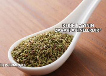 Kekik Çayının Zararları Nelerdir?