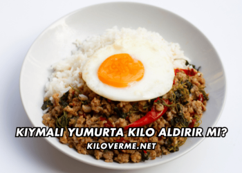 Kıymalı Yumurta Kilo Aldırır mı