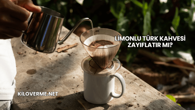 Limonlu Türk Kahvesi Zayıflatır mı?