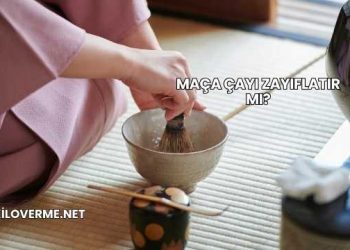 Maça Çayı Zayıflatır mı?