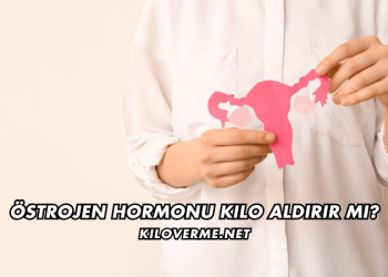 Östrojen Hormonu Kilo Aldırır mı