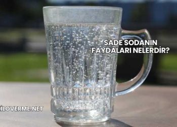 Sade Sodanın Faydaları Nelerdir?