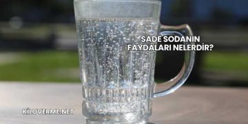 Sade Sodanın Faydaları Nelerdir?