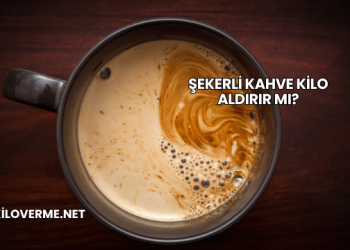 Şekerli Kahve Kilo Aldırır mı?