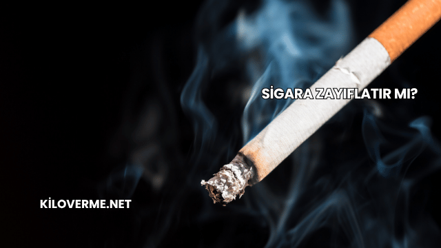 Sigara Zayıflatır mı?