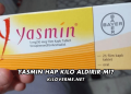 Yasmin Hap Kilo Aldırır mı