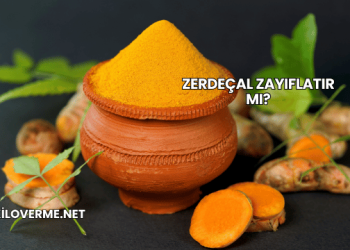 Zerdeçal Zayıflatır mı?