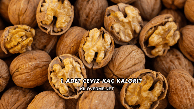 1 Adet Ceviz Kaç Kalori?