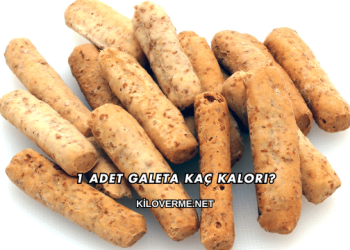 1 Adet Galeta Kaç Kalori?