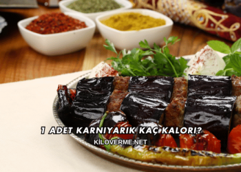 1 Adet Karnıyarık Kaç Kalori?