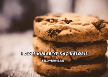 1 Adet Kurabiye Kaç Kalori?