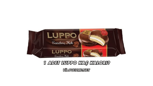1 Adet Luppo Kaç Kalori?