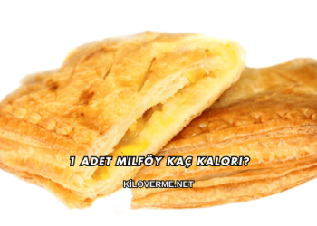 1 Adet Milföy Kaç Kalori?