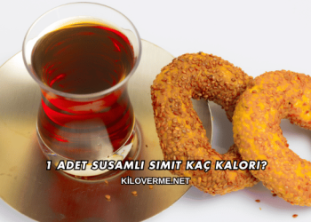 1 Adet Susamlı Simit Kaç Kalori?