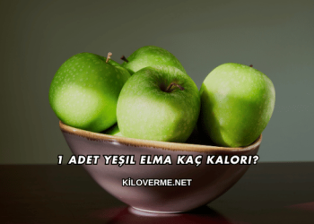 1 Adet Yeşil Elma Kaç Kalori?