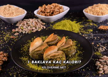 1 Baklava Kaç Kalori?