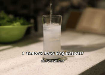 1 Bardak Rakı Kaç Kalori?