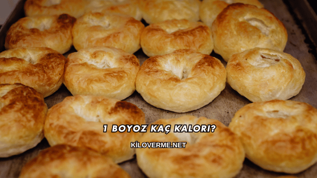 1 Boyoz Kaç Kalori?
