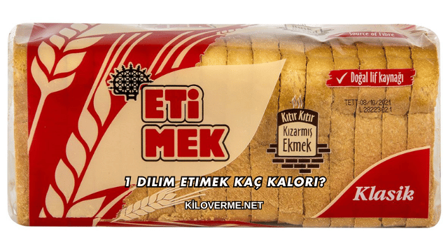 1 Dilim Etimek Kaç Kalori?