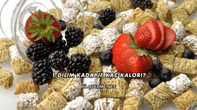 1 Dilim Kadayıf Kaç Kalori?