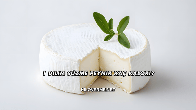 1 Dilim Süzme Peynir Kaç Kalori?