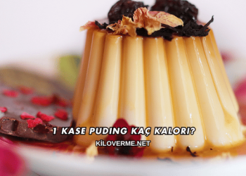 1 Kase Puding Kaç Kalori?