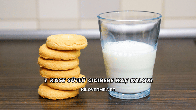 1 Kase Sütlü Cicibebe Kaç Kalori