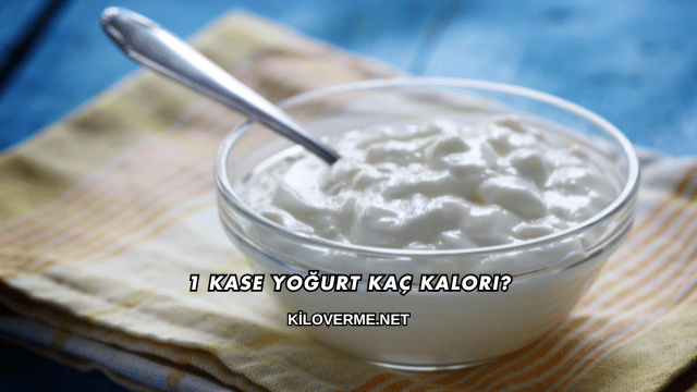 1 Kase Yoğurt Kaç Kalori?