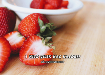 1 Kilo Çilek Kaç Kalori?