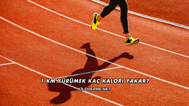 1 Km Yürümek Kaç Kalori Yakar?