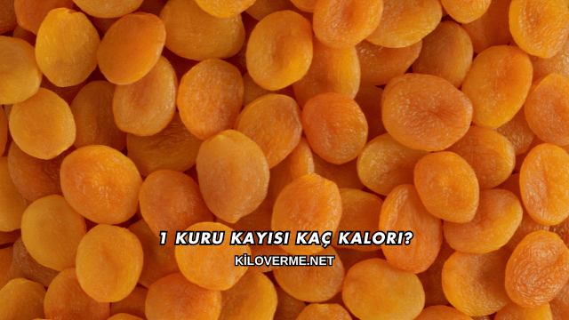 1 Kuru Kayısı Kaç Kalori?