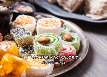 1 Lokum Kaç Kalori?