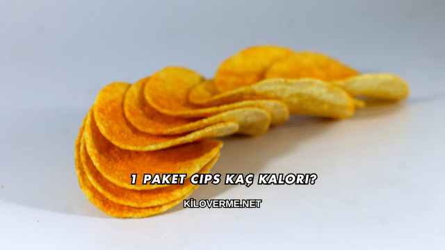 1 Paket Cips Kaç Kalori?