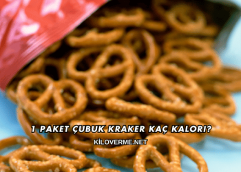 1 Paket Çubuk Kraker Kaç Kalori?